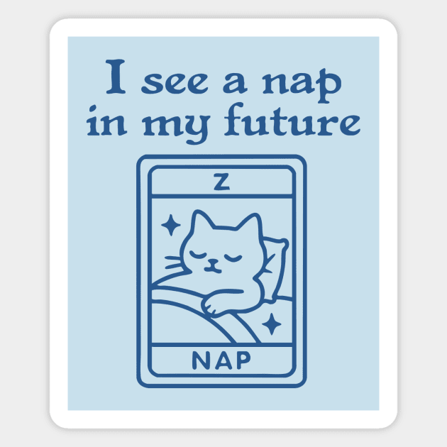 Nap Prophecy Magnet by stayfrostybro